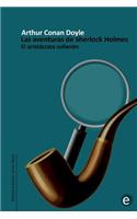 El aristócrata solterón: Las aventuiras de Sherlock Holmes(Spanish)
