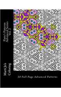 Patty's Patterns - Advanced Series Vol. 2: Advanced Patterns Coloring Book