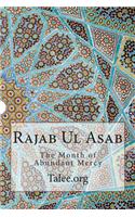 Rajab Ul Asab: The Month of Abundant Mercy