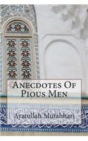 Anecdotes of Pious Men