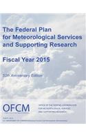 Federal Plan for Meteorological Services and Supporting Research