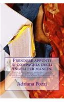 Prendere Appunti in Compagnia Degli Angeli Per Mancini