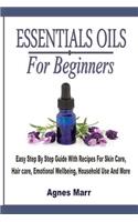 Essential Oils For Beginners