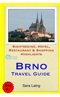 Brno Travel Guide