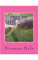 From The Seeds Of Love