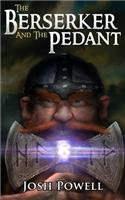 Berserker and the Pedant