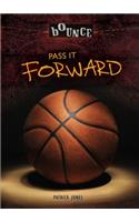 Pass It Forward