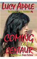 Coming of the Centaur