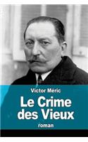 Le Crime des Vieux