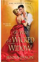 To Woo a Wicked Widow