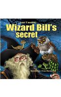 Wizard Bill's Secret!