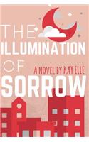 The Illumination of Sorrow