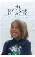 Hi, My Name Is Molly...