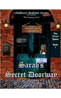 Sarah's Secret Doorway