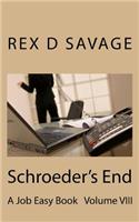Schroeder's End