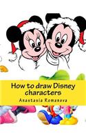 How to draw Disney characters: for children