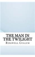 The Man in the Twilight