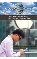 Tech Giants and Digital Domination