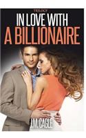 In Love With A Billionaire Trilogy