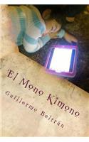 El Mono Kimono