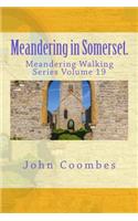 Meandering in Somerset.