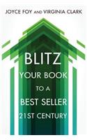 Blitz Your Book to a Best Seller 21st Century