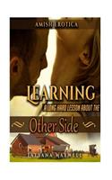 Learning A Long Hard Lesson About The Other Side