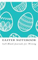 Easter Notebook: 6x9 Blank Journals for Writing