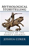Mythological Storytelling: Stages of the Hero's Journey(1 Modern Monomyth)