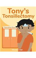 Tony's Tonsillectomy