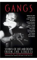 Gangs: Stories of Life and Death from the Streets