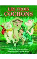 Les Trois Cochons
