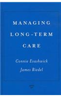 Managing Long-Term Care