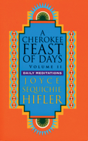 Cherokee Feast of Days, Volume II