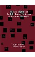 Russian-English and English-Russian Dictionary of Radar and Electronics