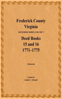 Frederick County, Virginia, Deed Book Series, Volume 5, Deed Books 15 and 16