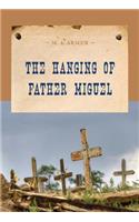 The Hanging of Father Miguel