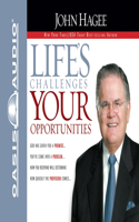 Life's Challenges, Your Opportunities