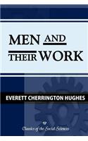 Men and Their Work