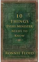 10 Things Every Minister Needs to Know