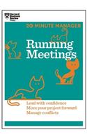 Running Meetings (HBR 20-Minute Manager Series)