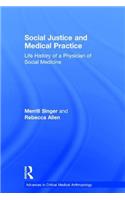Social Justice and Medical Practice