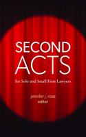 Second Acts for Solo and Small Firm Lawyers
