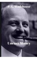 Uneasy Money