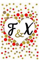 F and X Personalized Monogrammed notebook journal gift with Two Initials for Couples and lovers on valentine's day, wedding anniversary and special occasions with beautiful golden glitter red and confetti cover