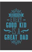 Behind Every Good Kid Is a Great Dad