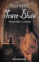 Tower Blues Lib/E