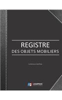 Registre des Objets Mobiliers - Conforme au code pénal