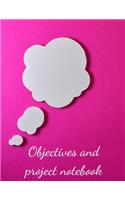 Objectives and Project Notebook
