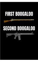 First Boogaloo Second Boogaloo